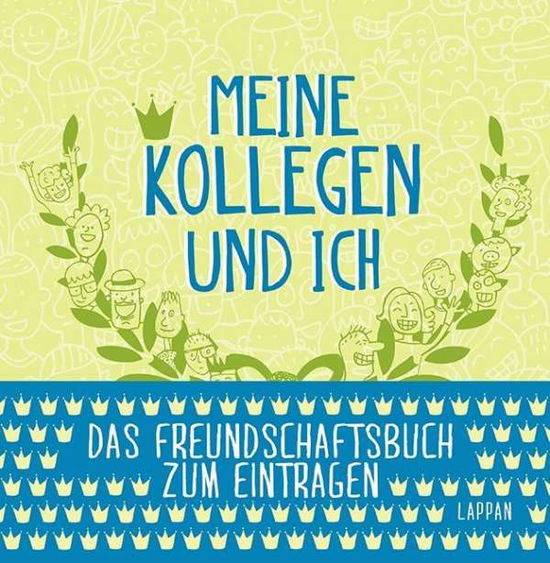 Cover for Göllner · Meine Kollegen und ich (Book)