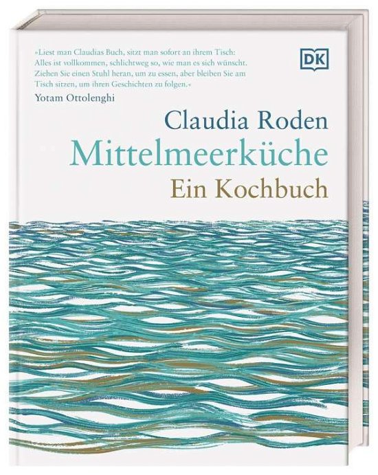 Cover for Claudia Roden · Mittelmeerküche. Ein Kochbuch (Hardcover bog) (2021)