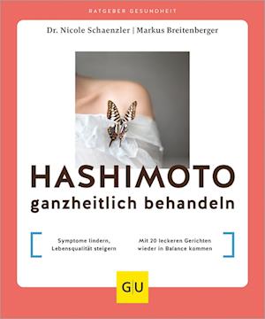 Cover for Nicole Schaenzler · Hashimoto ganzheitlich behandeln (Book) (2024)