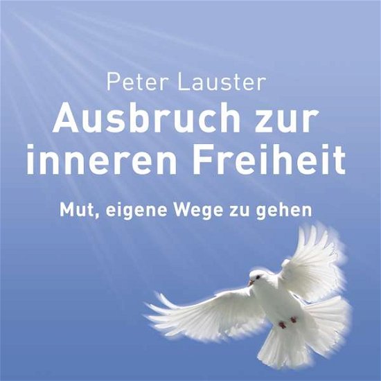 Cover for Lauster · Ausbruch zur inneren Freiheit, (Bok)
