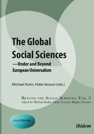 Cover for Michael Kuhn · The Global Social Sciences - Under and Beyond European Universalism (Pocketbok) (2017)