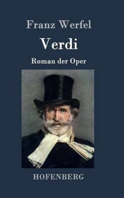 Cover for Franz Werfel · Verdi: Roman der Oper (Inbunden Bok) (2016)