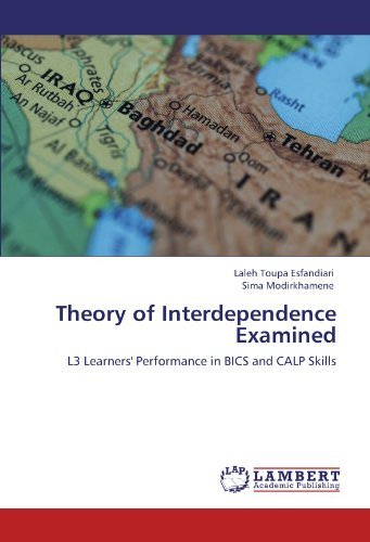 Cover for Sima Modirkhamene · Theory of Interdependence Examined: L3 Learners' Performance in Bics and Calp Skills (Paperback Bog) (2011)