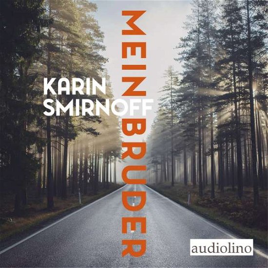 Cover for Karin Smirnoff · CD Mein Bruder (CD)