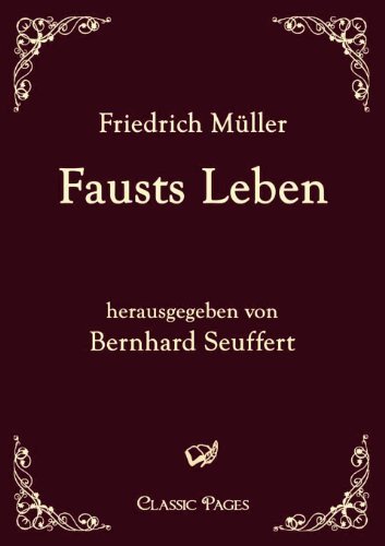 Cover for Friedrich Muller · Fausts Leben (Classic Pages) (German Edition) (Pocketbok) [German edition] (2010)