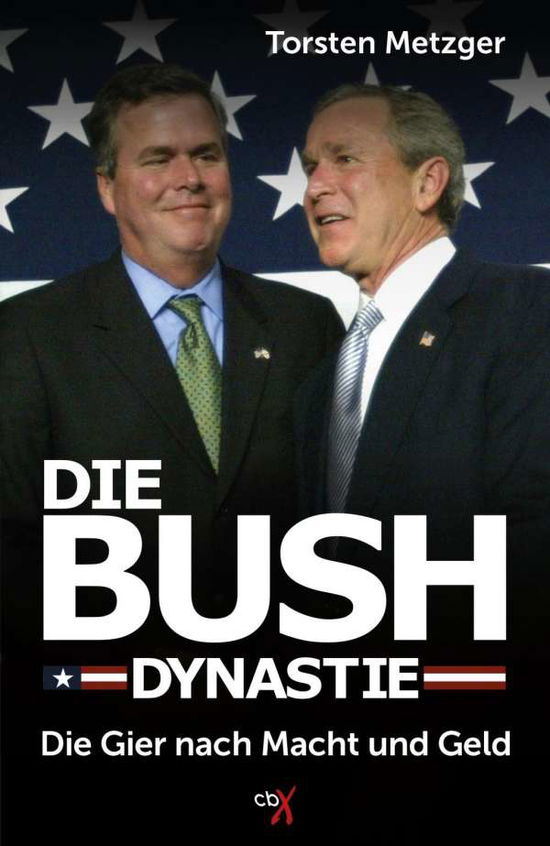 Cover for Metzger · Die Bush-Dynastie (Book)