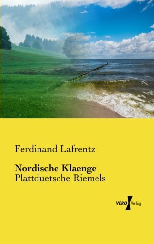 Cover for Ferdinand Lafrentz · Nordische Klaenge - Plattduetsche Riemels (Paperback Book) [German edition] (2019)