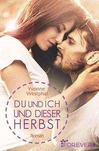 Cover for Westphal · Du und ich und dieser Herbst (Book)