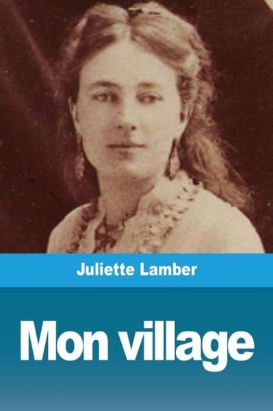 Juliette Lamber · Mon village (Paperback Book) (2019)