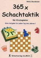 Cover for Heinz Brunthaler · 365 x Schachtaktik für Klubspieler (Paperback Book) (2009)