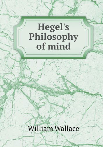 Cover for William Wallace · Hegel's Philosophy of Mind (Paperback Book) (2013)