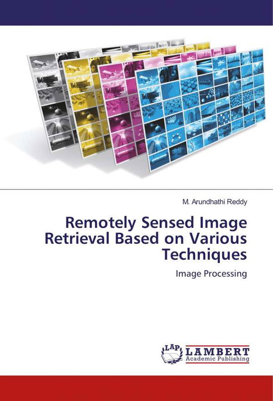 Cover for Reddy · Remotely Sensed Image Retrieval B (Book)