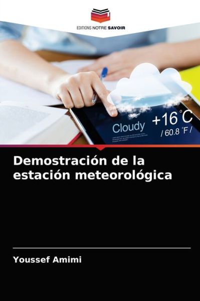 Cover for Youssef Amimi · Demostracion de la estacion meteorologica (Paperback Book) (2021)
