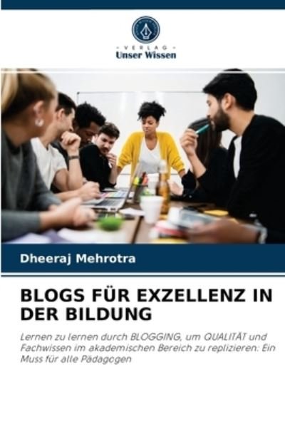 Cover for Dheeraj Mehrotra · Blogs Fur Exzellenz in Der Bildung (Paperback Bog) (2021)