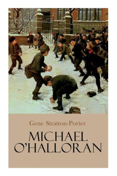 Cover for Gene Stratton-Porter · Michael O'Halloran (Paperback Book) (2020)