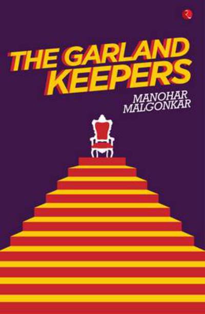 Cover for Manohar Malgonkar · The Garland Keepers (Paperback Book) (2014)