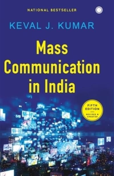 Cover for Keval J. Kumar · Mass communication in India (Book) [3rd completely rev. &amp; updated edition] (2020)