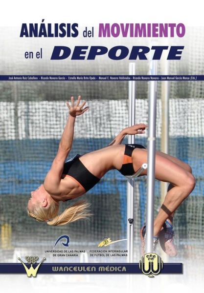 Cover for Jose Antonio Ruiz Caballero · Analisis Del Movimiento en El Deporte (Paperback Book) (2012)