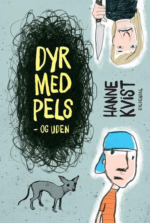Cover for Hanne Kvist · Dyr med pels - og uden (Bound Book) [1.º edición] (2016)
