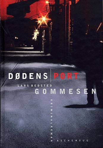 Cover for Lars Bedsted Gommesen · Dødens port (Bok) [1. utgave] (2003)