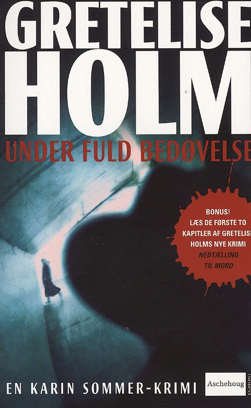 Cover for Gretelise Holm · En Karin Sommer-krimi L&amp;R pocket: Under fuld bedøvelse, pocket (Paperback Book) [3e uitgave] (2007)