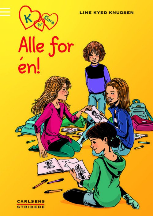 Cover for Line Kyed Knudsen · K for Klara: K for Klara 5: Alle for én (Hardcover bog) [1. udgave] (2013)