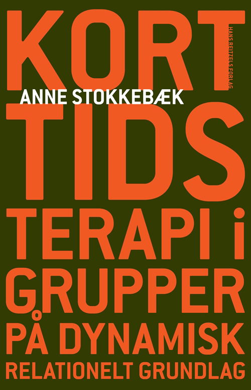 Cover for Anne Stokkebæk · Korttidsterapi i grupper (Gebundesens Buch) [1. Ausgabe] [Indbundet] (2011)