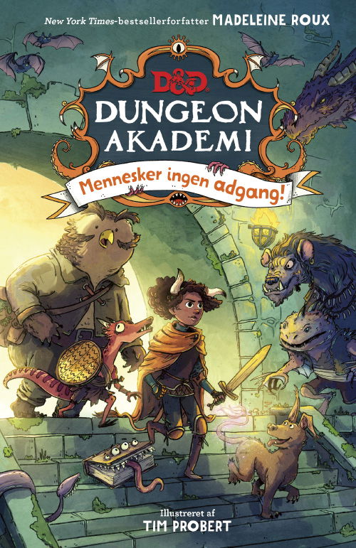 Cover for Madeleine Roux · Dungeons &amp; Dragons: Dungeons &amp; Dragons - Dungeon Akademi 1: Mennesker ingen adgang (Bound Book) [1º edição] (2023)