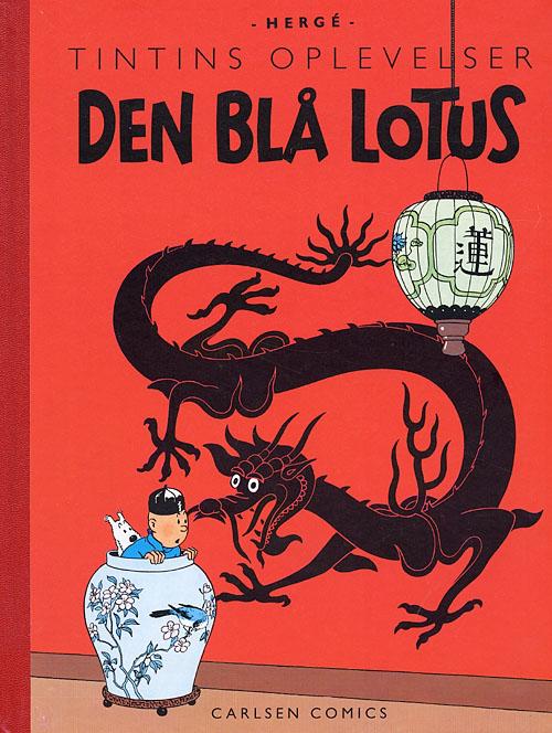 Cover for Hergé · Tintins oplevelser.: Tintin: Den Blå Lotus - retroudgave (Bound Book) [2. Painos] [Indbundet] (2006)