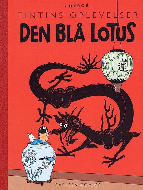 Cover for Hergé · Tintins oplevelser.: Tintin: Den Blå Lotus - retroudgave (Gebundesens Buch) [2. Ausgabe] [Indbundet] (2006)