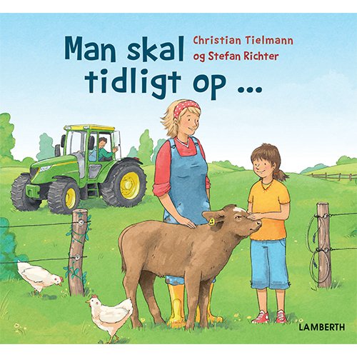 Cover for Christian Tielmann · Man skal tidligt op (Gebundesens Buch) [1. Ausgabe] (2018)