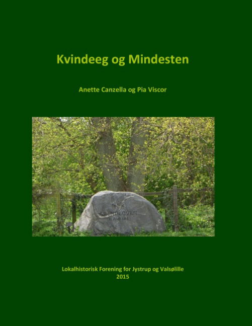 Cover for Anette Canzella; Pia Viscor · Kvindeeg og Mindesten i Jystrup (Paperback Book) [1e uitgave] (2015)