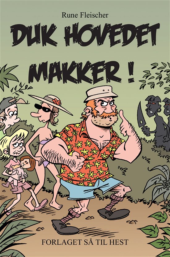 Cover for Rune Fleischer · Duk hovedet, makker! (Paperback Book) [1th edição] (2013)