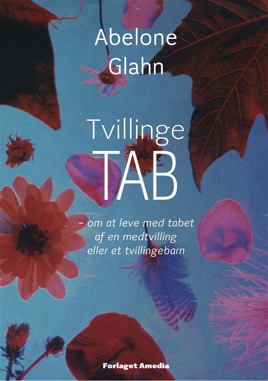 Cover for Abelone Glahn · Tvillingetab (Sewn Spine Book) [1. wydanie] (2014)