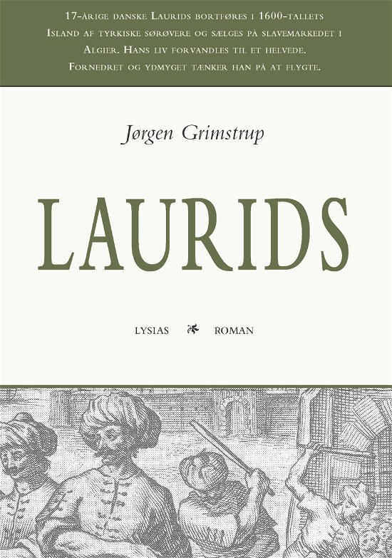 Cover for Jørgen Grimstrup · Laurids (Hæftet bog) [1. udgave] (2009)