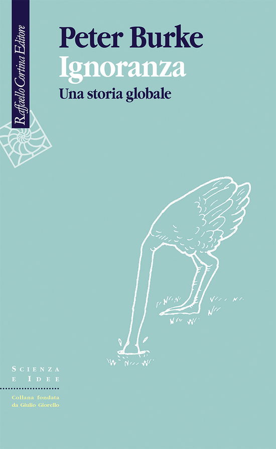 Cover for Peter Burke · Ignoranza. Una Storia Globale (Book)