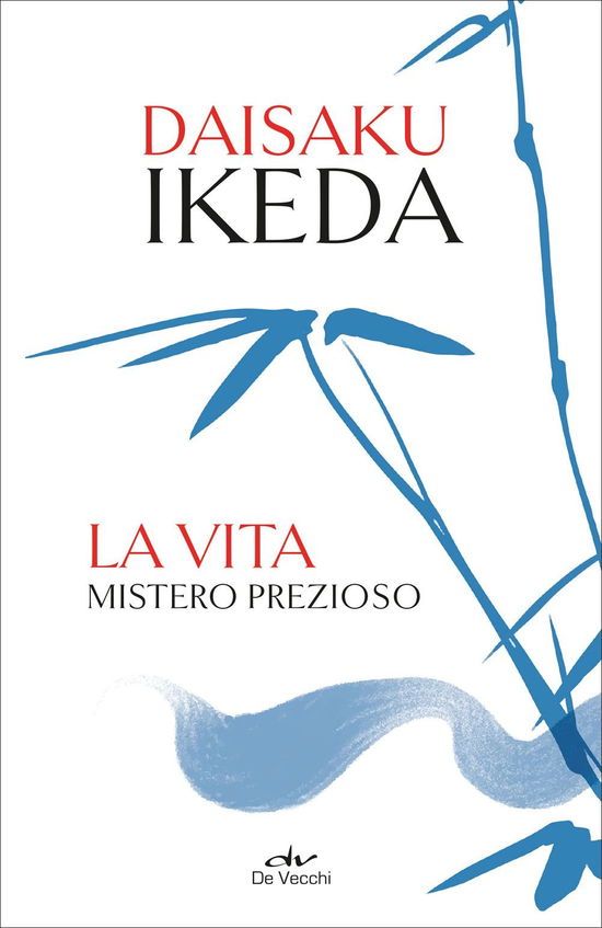 Cover for Daisaku Ikeda · La Vita. Mistero Prezioso (Book)