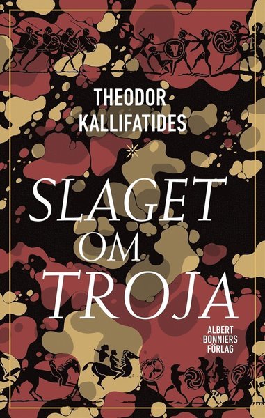 Cover for Theodor Kallifatides · Slaget om Troja (ePUB) (2018)