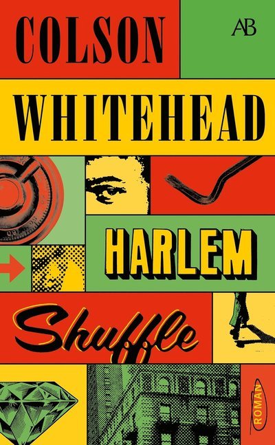 Harlem Shuffle - Colson Whitehead - Bøker - Albert Bonniers förlag - 9789100199739 - 8. desember 2022