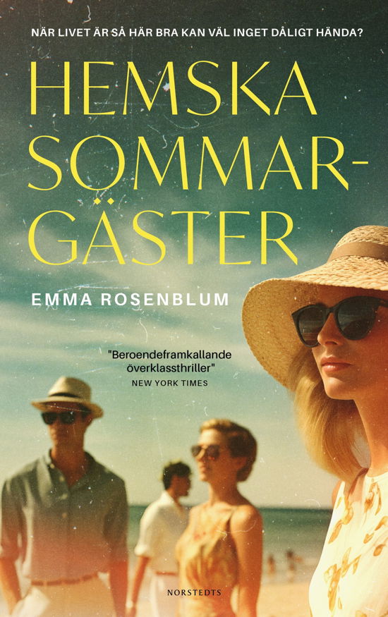 Hemska sommargäster - Emma Rosenblum - Books - Norstedts Förlag - 9789113126739 - May 30, 2024