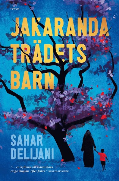 Cover for Sahar Delijani · Jakarandaträdets barn (ePUB) (2014)