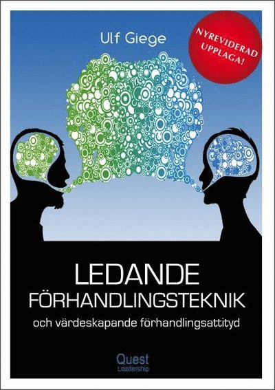 Ledande förhandlingsteknik och värdeskapande förhandlingsattityd - Ulf Giege - Bøger - Quest AB - 9789151928739 - 4. maj 2020