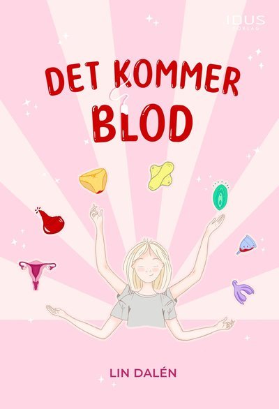 Cover for Lin Dalén · Det kommer blod (Bound Book) (2022)
