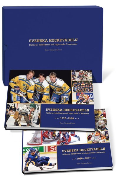 Cover for Kjell Nilsson · Svenska hockeyadeln : hjältarna, händelserna och lagen under 5 decennier (Gebundesens Buch) (2017)