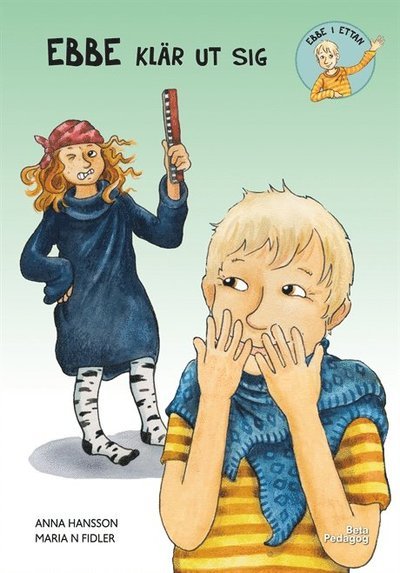 Cover for Anna Hansson · Ebbe i ettan: Ebbe klär ut sig (Gebundesens Buch) (2020)