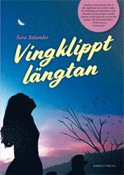 Cover for Sara Salander · Vingklippt längtan (Pocketbok) [Ned edition] (2019)