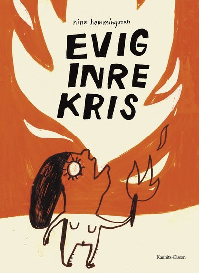 Cover for Nina Hemmingsson · Evig inre kris - Nina Hemmingssons bästa (Landkarten) (2021)