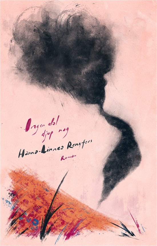 Cover for Hanna-Linnea Rengfors · Ingen dal djup nog (Bound Book) (2023)