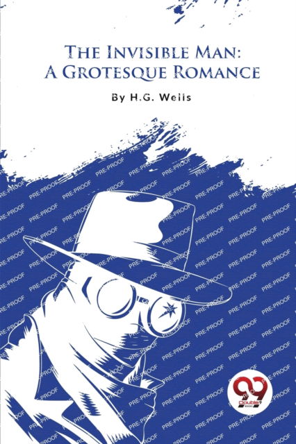 Cover for H.G. Wells · The Invisible Man : A Grotesque Romance (Taschenbuch) (2023)