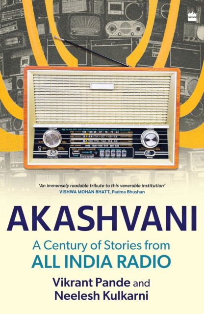Cover for Vikrant Pande · Akashvani: A Century of Stories from All India Radio (Paperback Bog) (2025)